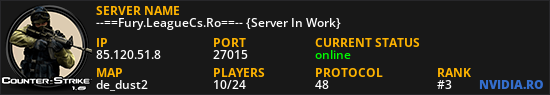--==Fury.LeagueCs.Ro==-- {Server In Work}