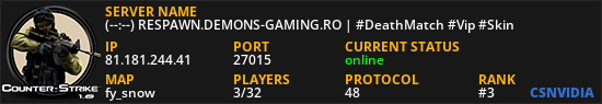 (--:--) RESPAWN.DEMONS-GAMING.RO | #DeathMatch #Vip #Skin