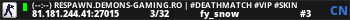 (--:--) RESPAWN.DEMONS-GAMING.RO | #DeathMatch #Vip #Skin